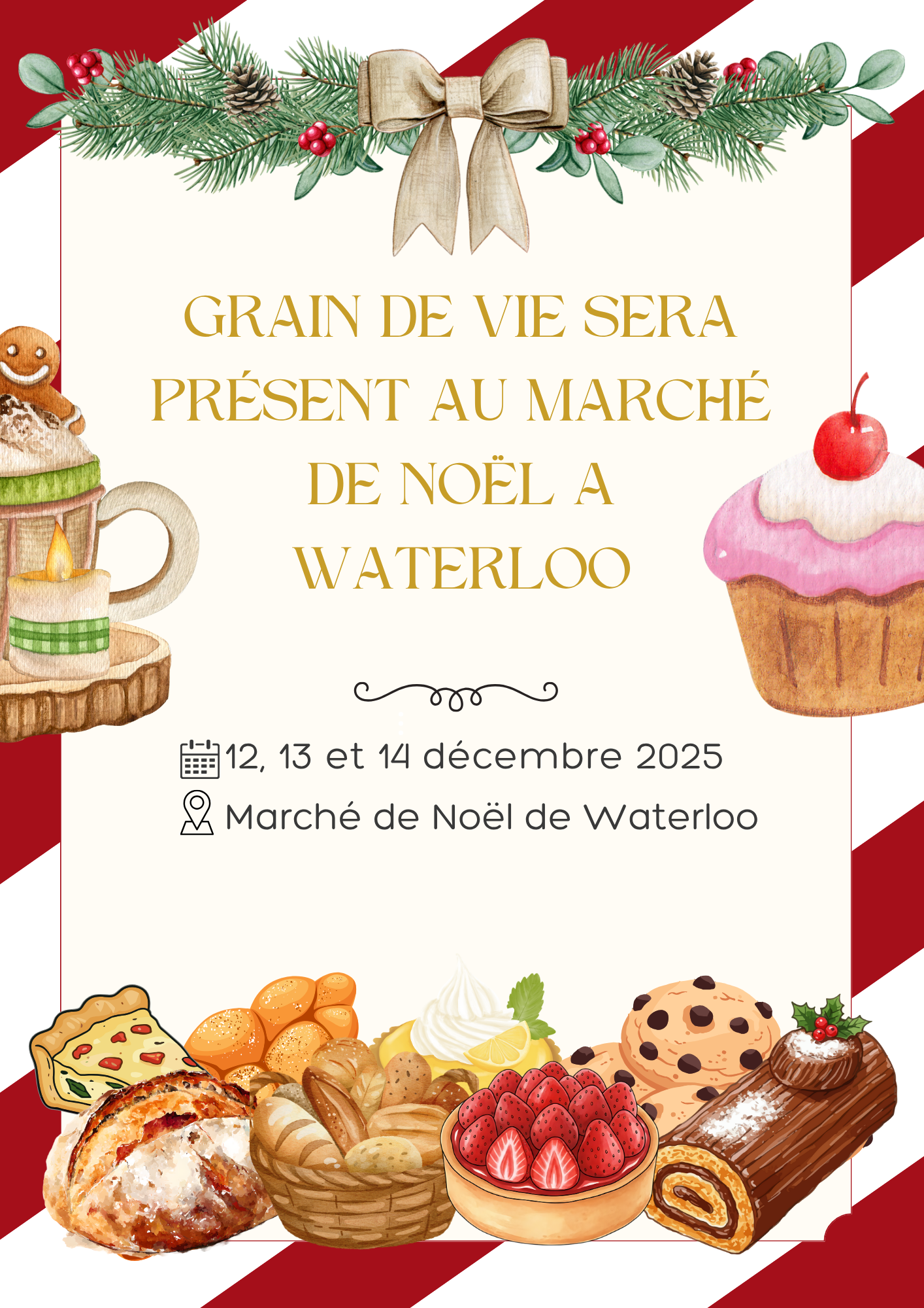 GRAIN DE VIE SERA PRESENT AU MARCHE DE NOEL DE WATERLOO LES &é &” ET 14 DECECEMBRE